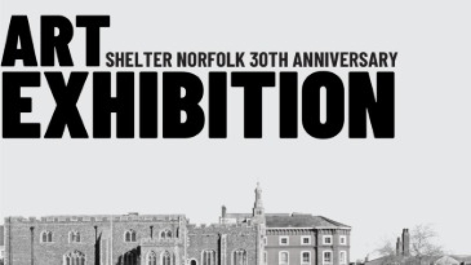 Shelter Norfolk 30th Anniversary Exhibition